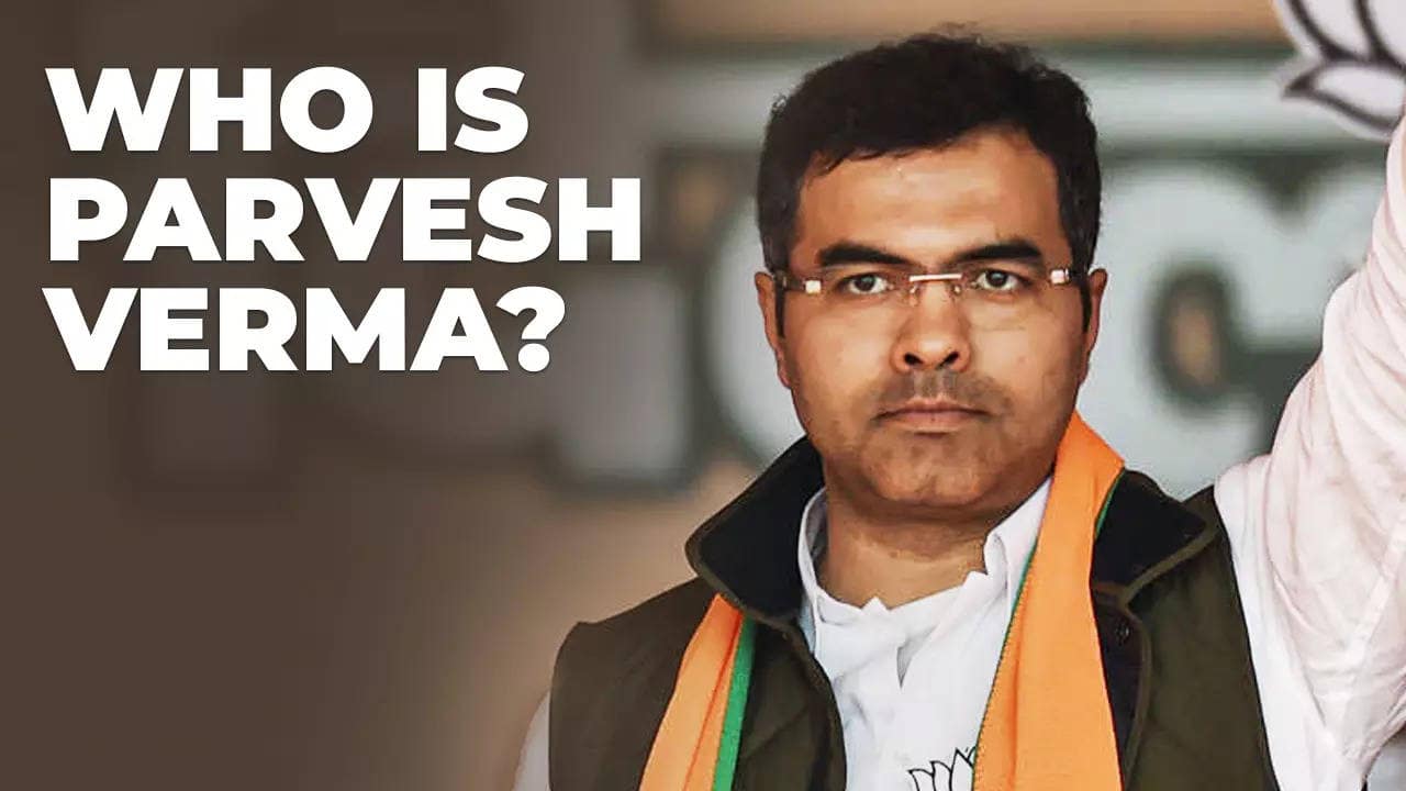 Who is Parvesh Verma? Meet BJP leader who’s in close fight with Kejriwal