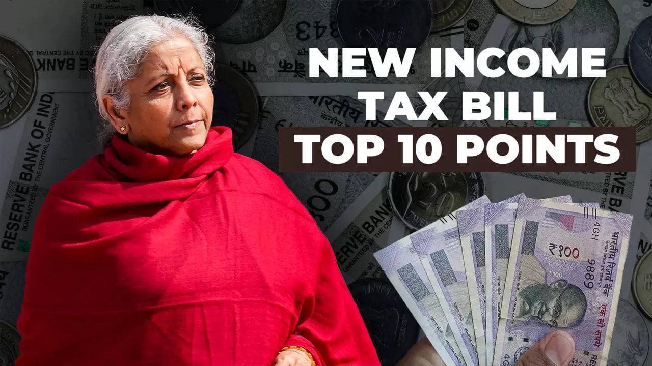 New Income Tax Bill 2025 explained: Top 10 takeaways